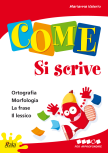 Come... si scrive. Per approfondire. Per la 4ª classe della Scuo Come... si scrive. Per approfondire. Per la 4ª classe della Scuo